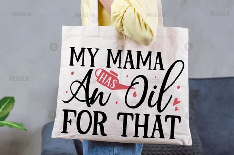 My mama has SVG SVG Regulrcrative 