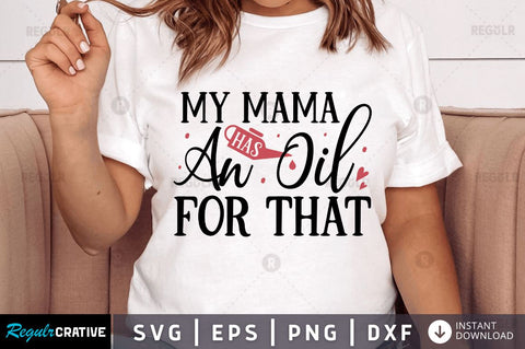 My mama has SVG SVG Regulrcrative 