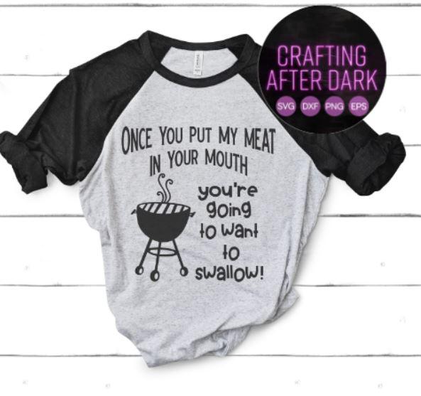 My Meat In Your Mouth | Dirty SVG SVG Crafting After Dark 