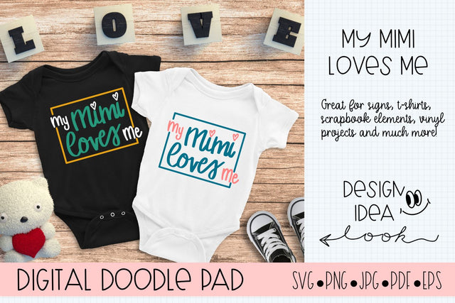 My Mimi Loves Me SVG Cut File SVG Digital Doodle Pad 