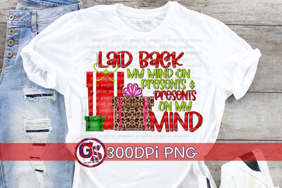 My Mind on Presents & Presents on My Mind PNG for Sublimation Sublimation Greedy Stitches 