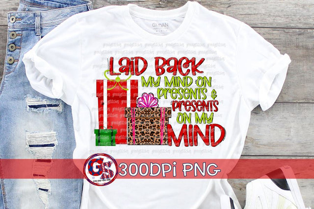 My Mind on Presents & Presents on My Mind PNG for Sublimation Sublimation Greedy Stitches 