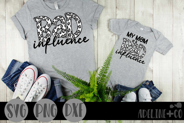 My Mom is a Bad Influence, SVG, Matching SVG Adeline&co 