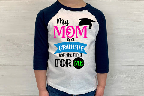 My Mom is A Graduate I Mom Graduation Sublimation Sublimation Happy Printables Club 