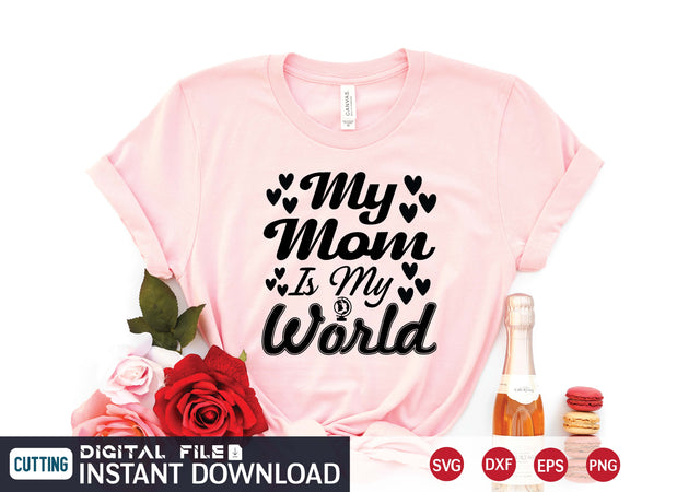 My Mom Is My World SVG designer krishna 
