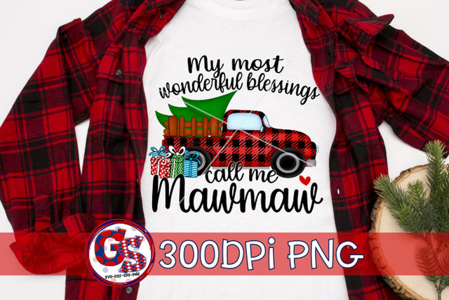 My Most Wonderful Blessings Call Me Mawmaw PNG For Sublimation-Christmas PNG Sublimation Greedy Stitches 