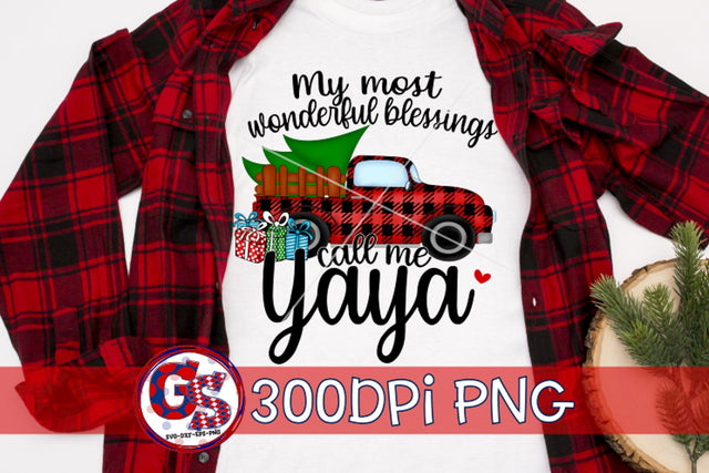 My Most Wonderful Blessings Call Me Yaya PNG For Sublimation-Christmas PNG Sublimation Greedy Stitches 