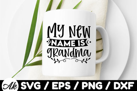 My new name is grandma SVG akazaddesign 