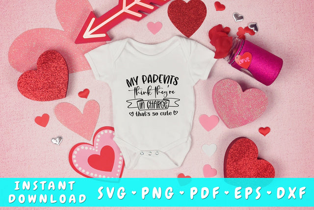 My Parents Think They're In Charge SVG, Funny Baby SVG SVG HappyDesignStudio 