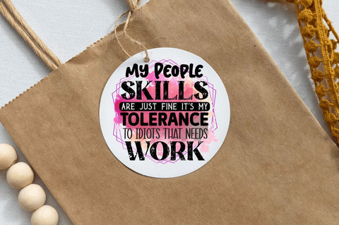 My people skills are just fine Sublimation PNG, Funny Quotes Sublimation Design Sublimation Regulrcrative 