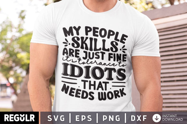 My people skills are just fine SVG SVG Regulrcrative 
