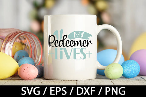 My redeemer lives svg SVG akazaddesign 