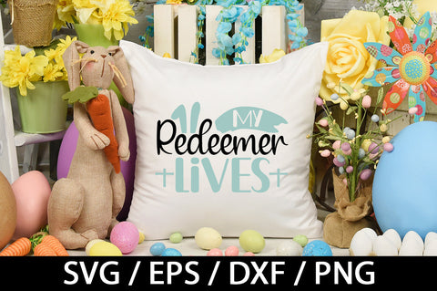 My redeemer lives svg SVG akazaddesign 