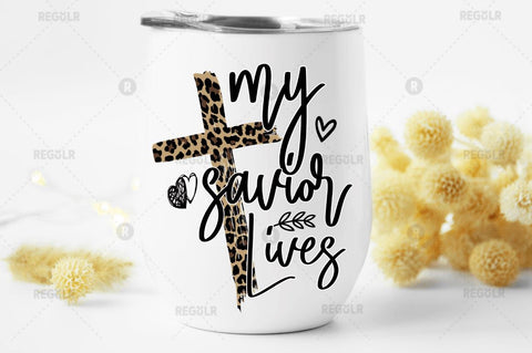My savior lives Sublimation Design Sublimation Regulrcrative 