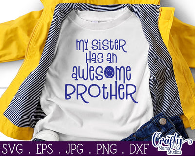 My Sister Has An Awesome Brother SVG - Big Brother Svg - Little Brother Svg SVG Crafty Mama Studios 