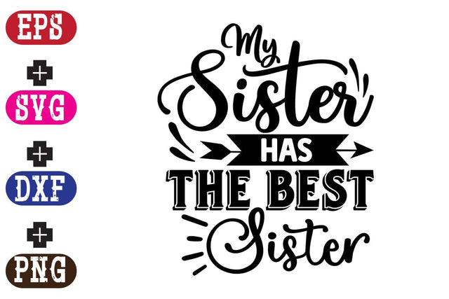 My Sister Has The Best Sister SVG Nurstore 