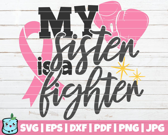 My Sister Is A Fighter SVG MintyMarshmallows 