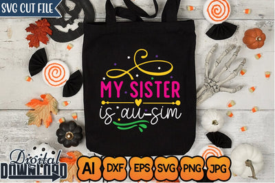 My Sister is Au-sim,SVGs,Quotes and Sayings,Food & Drink,On Sale, Print & Cut SVG Newmockups 