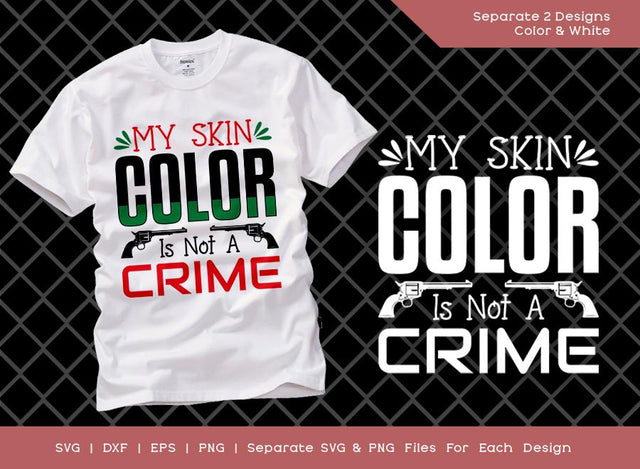 My Skin is Not a Crime SVG Cut File | Black Skin Svg | Black Lives Matter Svg | African American T-shirt Design SVG ETC Craft 