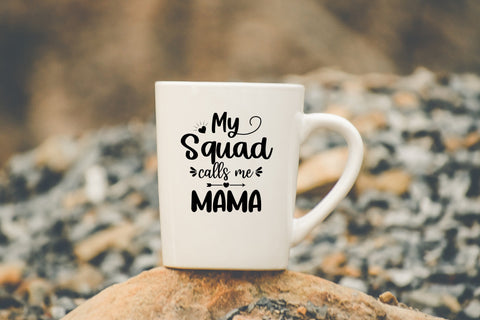 My Squad Calls Me Mama svg, Mother's Day svg Design SVG SmmrDesign 