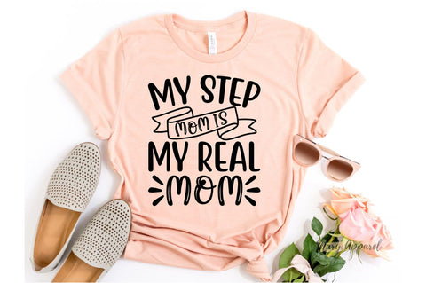 my step mom is my real mom SVG SVGista 