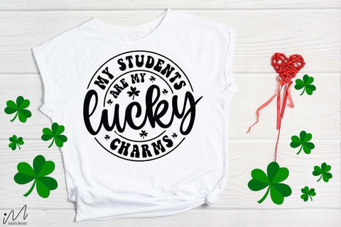 My Students Are My Lucky Charms Svg, Patrick's Day Teacher Svg, Funny Teacher staff, Teacher gift shirt, Teacher's Holiday svg, Shamrock svg SVG Isabella Machell 