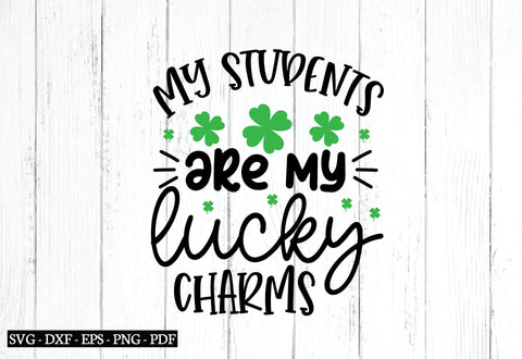 my students are my lucky charms svg SVG designstore 