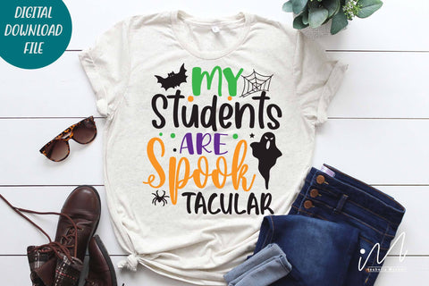 My students are spooktacular svg, Halloween teacher t shirt svg, Happy Halloween svg, Teacher t shirt, Funny teacher t shirt, Gift for teacher svg SVG Isabella Machell 