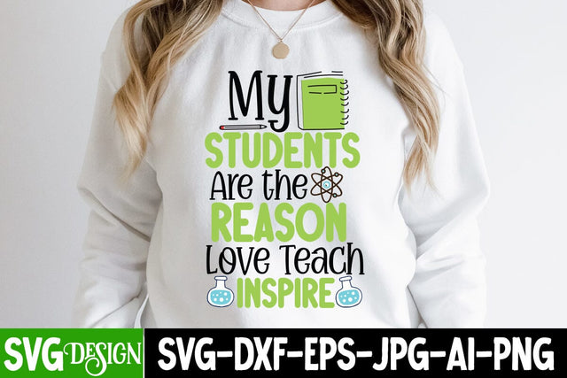 My Students Are the Reason Love Teach Inspire SVG Cut File, My Students Are the Reason Love Teach Inspire SVG Design , My Students Are the Reason Love Teach Inspire Quotes SVG BlackCatsMedia 