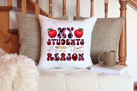 My Students Are The Reason Sublimation Sublimation Rupkotha 