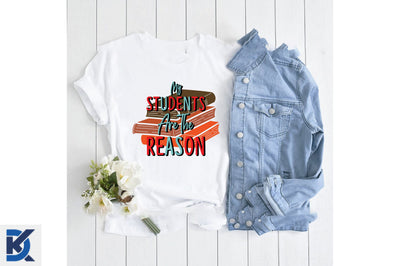 My Students Are The Reason Sublimation SVGista 