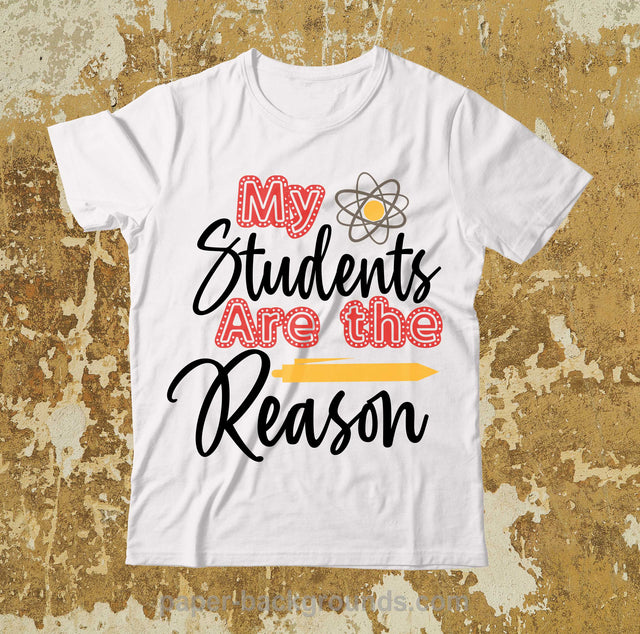 My Students Are the Reason SVG Cut File SVG BlackCatsMedia 