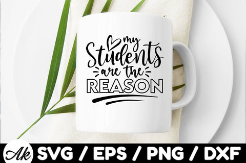 My students are the reason svg SVG akazaddesign 