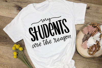 My Students Are The Reason SVG SVG dapiyupi store 