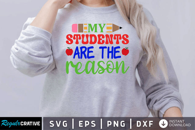 My students are the reason SVG SVG Regulrcrative 