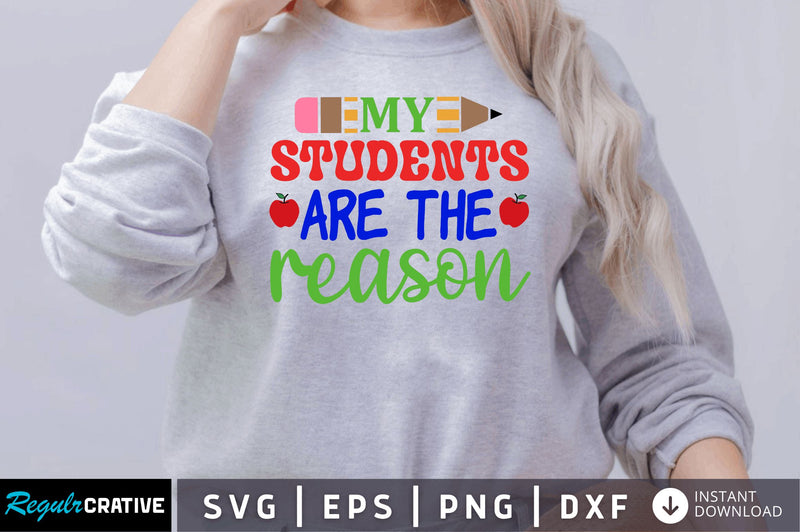 My students are the reason SVG SVG Regulrcrative 