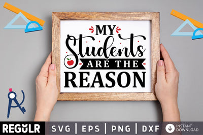 My students are the reason SVG SVG Regulrcrative 