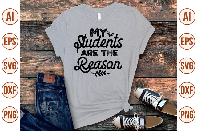 My Students Are the Reason svg SVG shah alam 