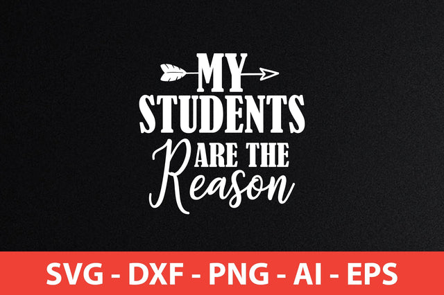 my students are the reason svg SVG shah alam 