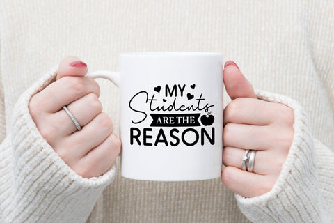 My Students Are the Reason - Teacher SVG SVG CraftLabSVG 