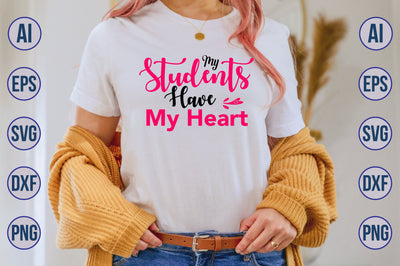 My Students Have My Heart svg SVG nirmal108roy 