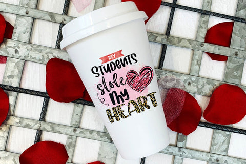 My Students Stole My Heart -Teacher Valentine Sublimation Sublimation Happy Printables Club 