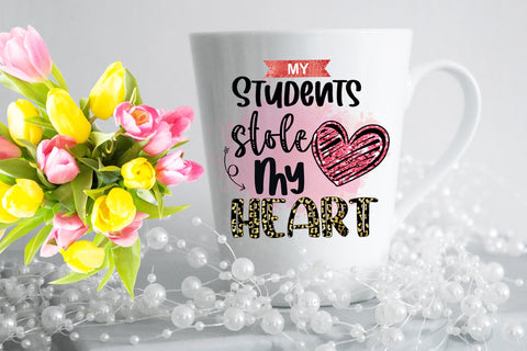 My Students Stole My Heart -Teacher Valentine Sublimation Sublimation Happy Printables Club 