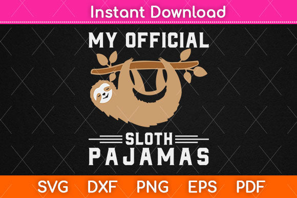 My Summer Vacation Everyday Sloth Pajamas Svg Png Dxf Digital Cutting File SVG Helal 