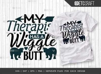 My Therapist Has A Wiggle Butt SVG Cut File | Dog Butt Svg | Dog Lover Svg | Pet Svg | Wagging Tail Svg | Dog Bandana Svg | Dogs Quote Design SVG ETC Craft 