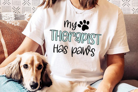 My Therapist Has Paws - Pet SVG SVG So Fontsy Design Shop 