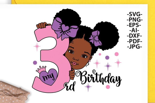 My Third Birthday Svg, Afro Birthday Svg, Black Girl Svg, Baby Birthday, Three Years Old, Birthday Party, Gift for Black Girl SVG 1uniqueminute 