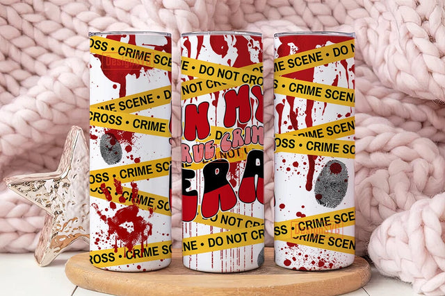 My True Crime Era 20 oz Skinny Tumbler Sublimation Design Digital Download PNG Instant DIGITAL ONLY, Funny Crime Show Tumbler Sublimation DesignSVG 