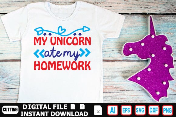 My Unicorn Ate My Homework SVG Craftlabsvg24 