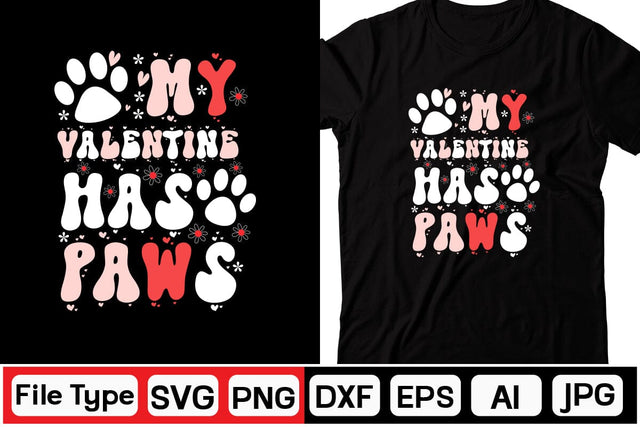 My Valentine Has Paws Retro SVG SVGs,Quotes and Sayings,Food & Drink,On Sale, Print & Cut SVG DesignPlante 503 